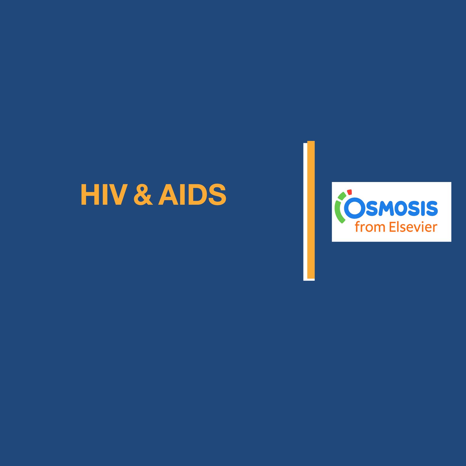 HIV & AIDS