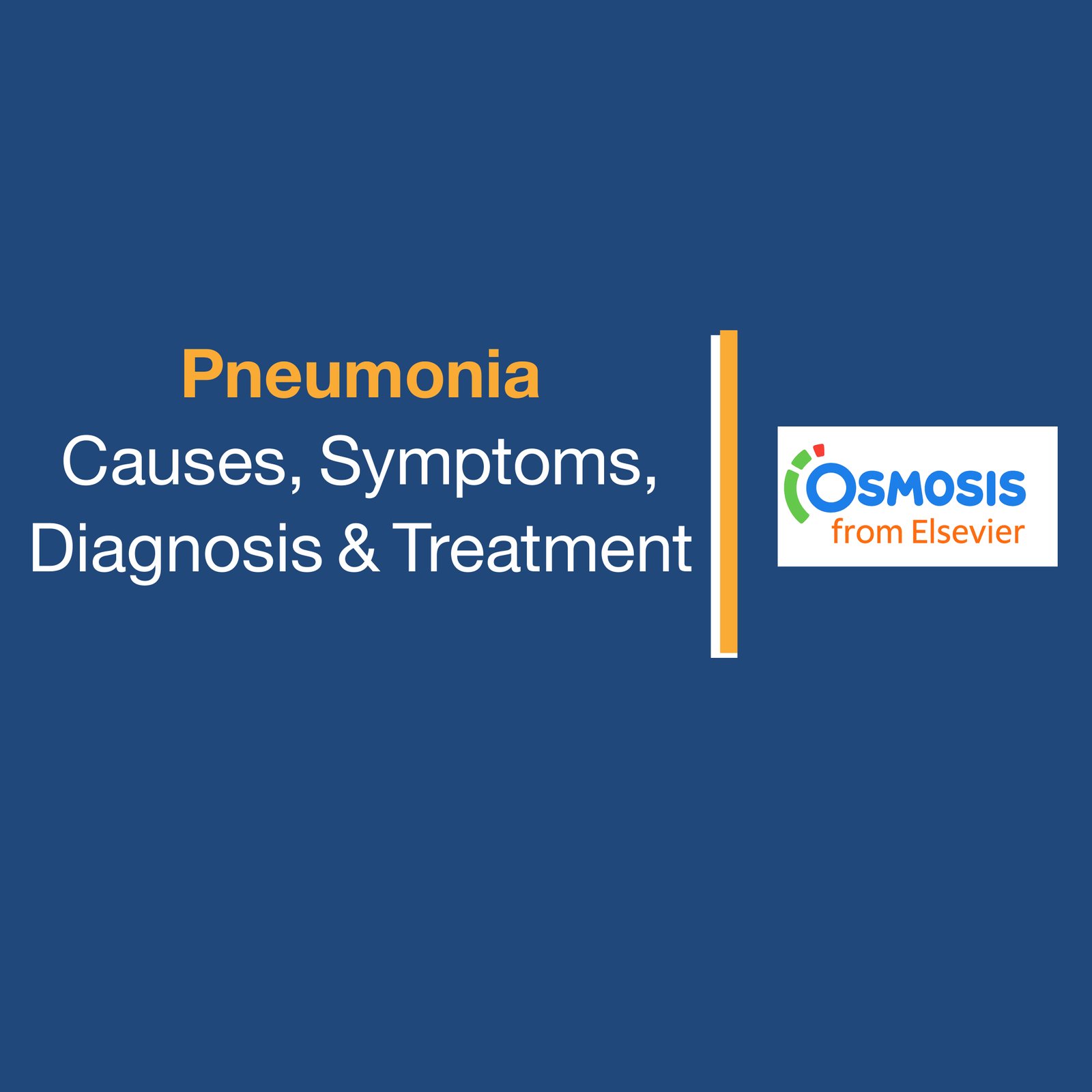 Pneumonia: Causes, Symptoms,  Diagnosis & Treatment