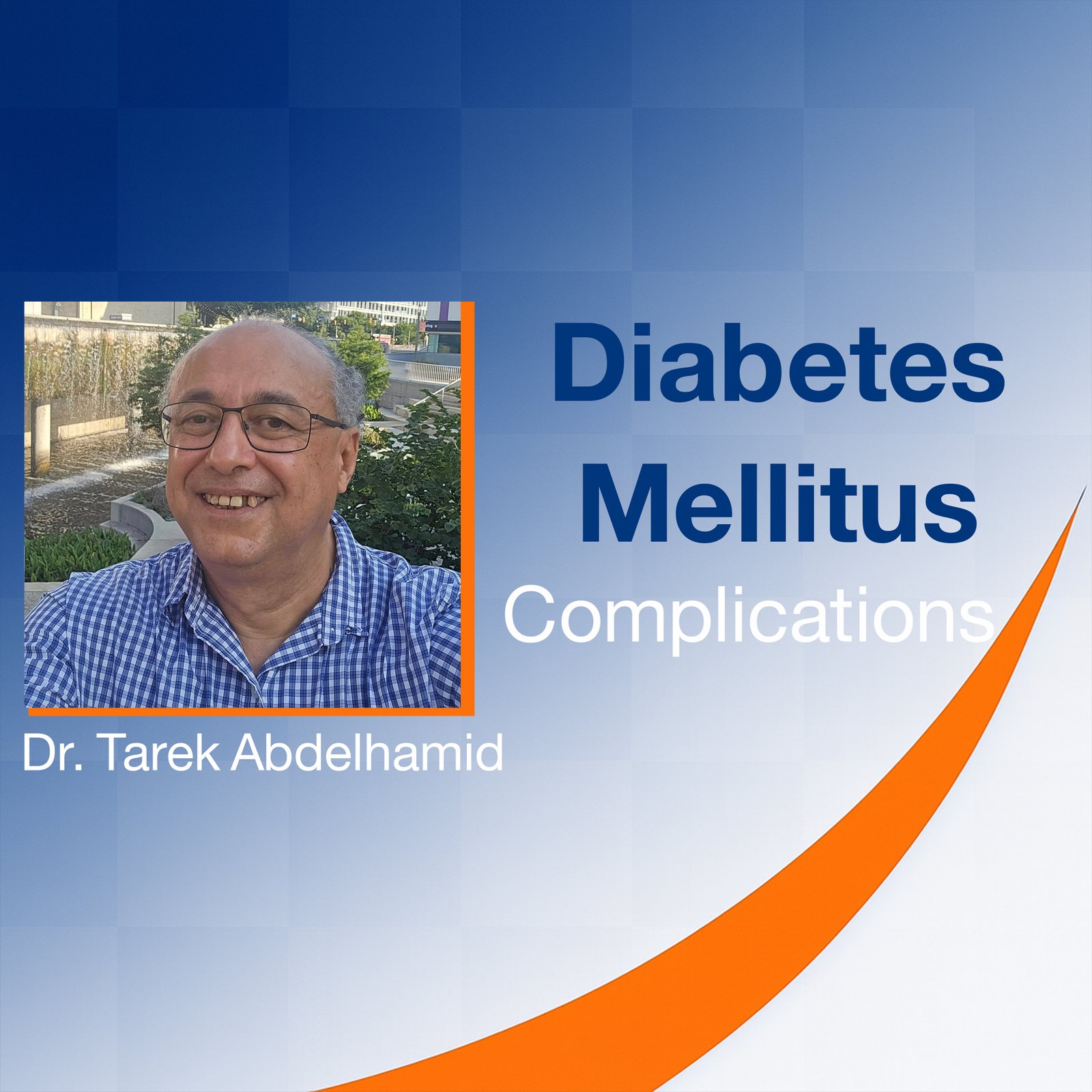 Diabetes Mellitus: Complications