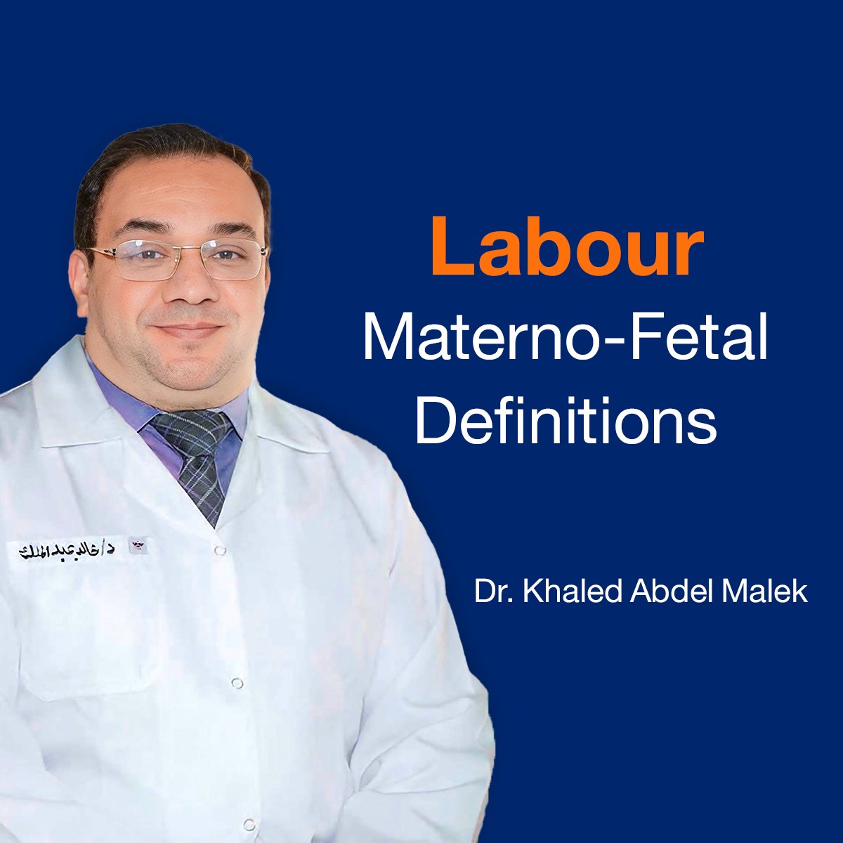 Labour: Materno-Fetal Definitions (Lecture 3)