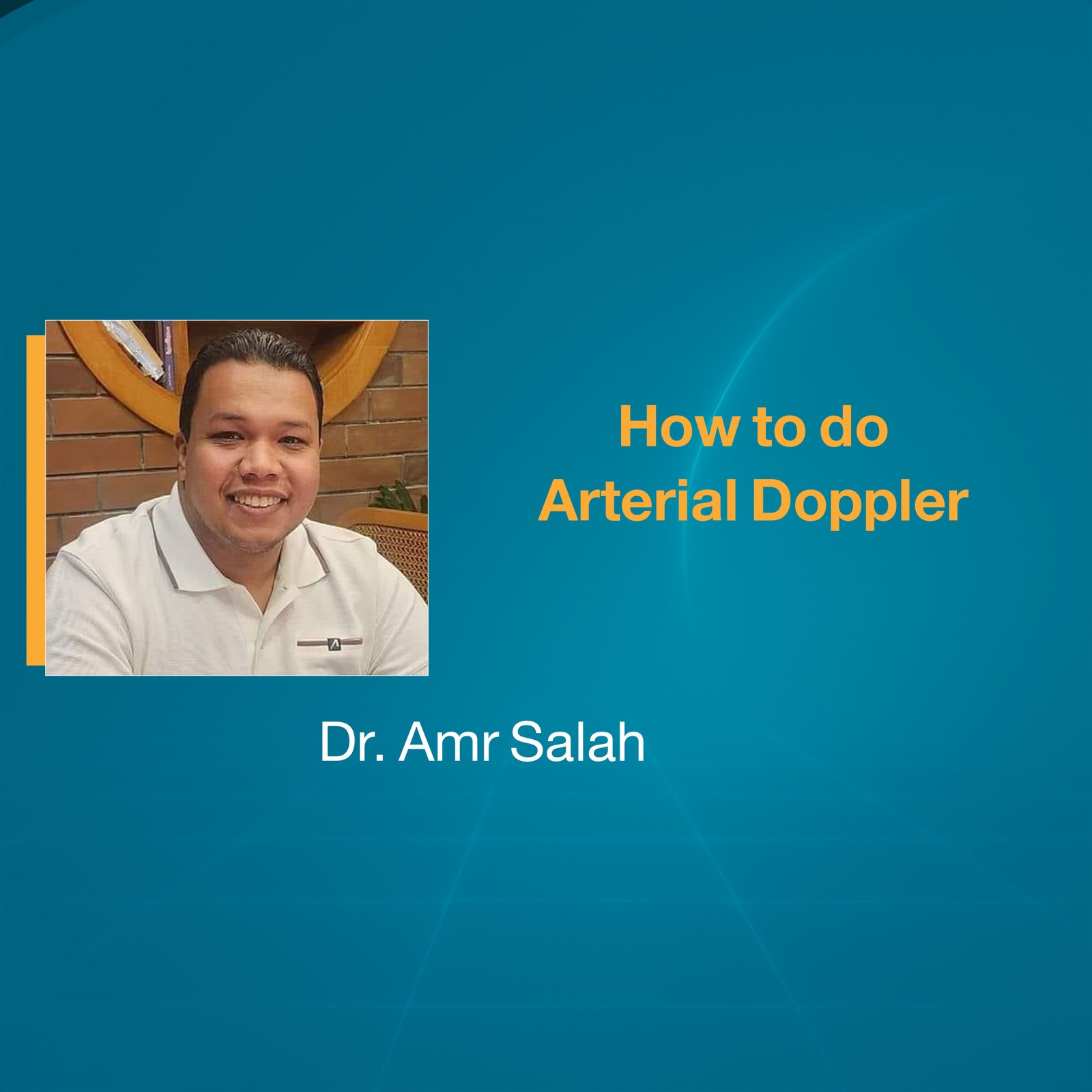 How to do Arterial Doppler