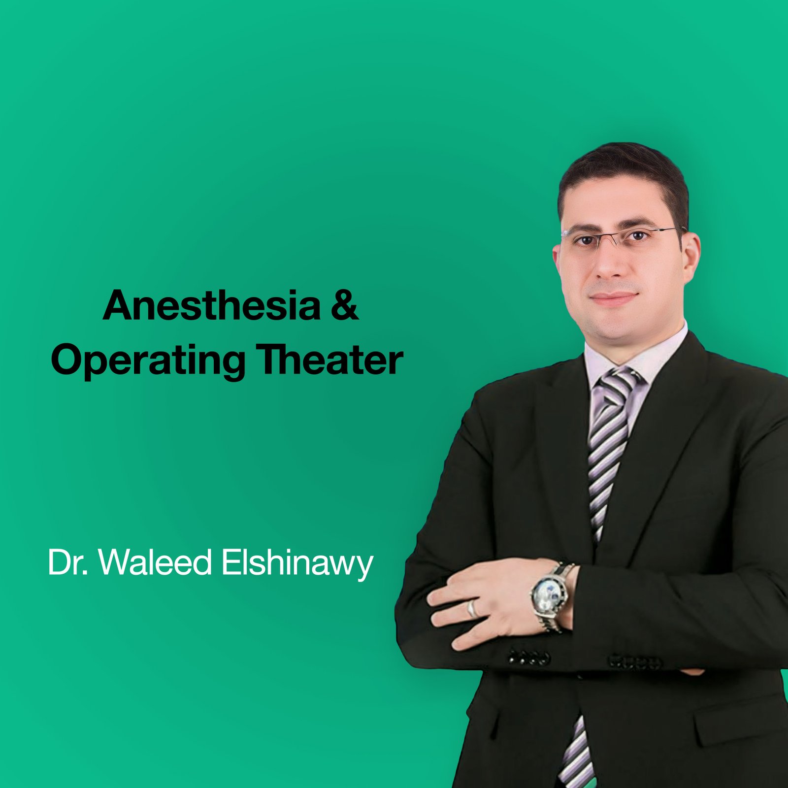 Anesthesia & Operating Theater