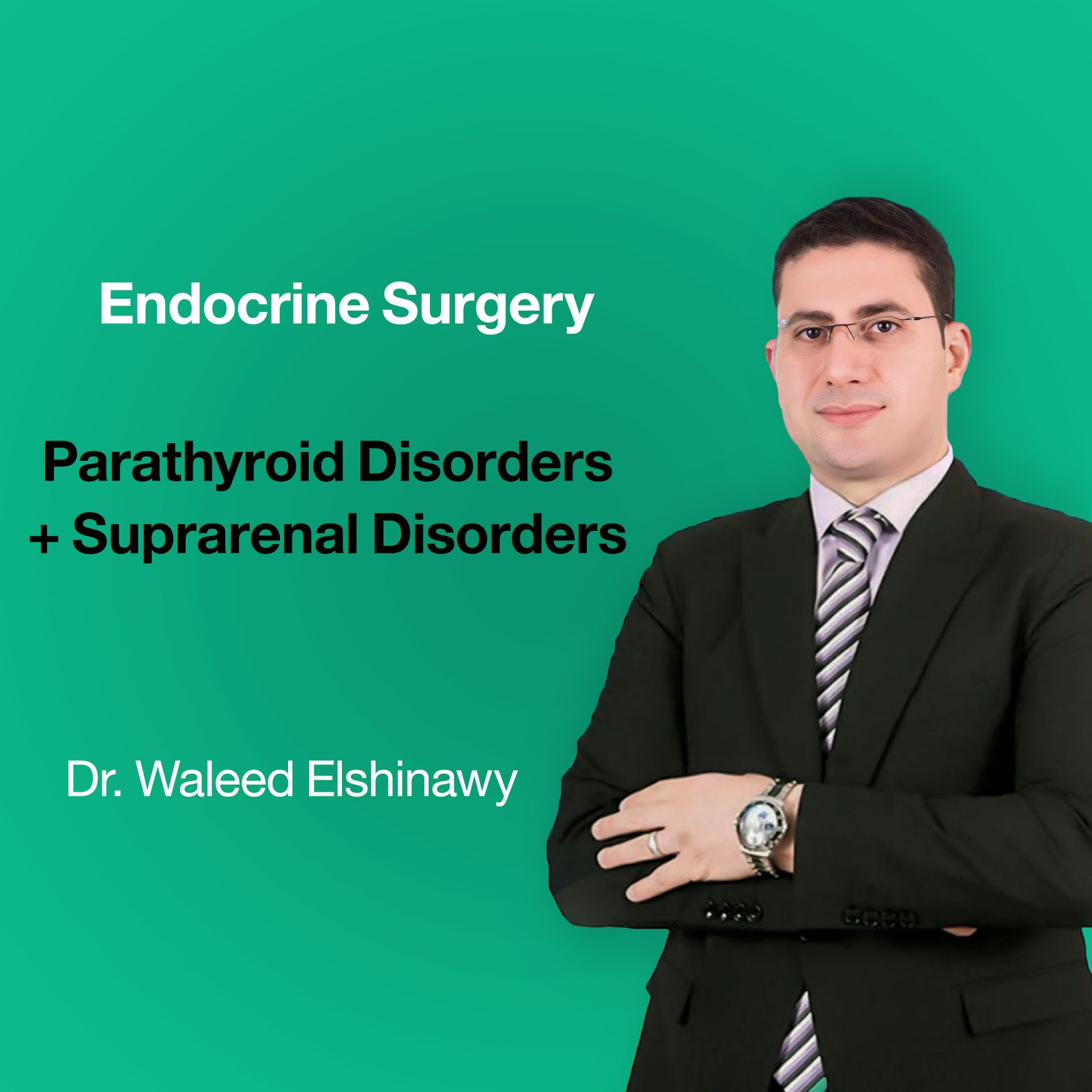 Parathyroid Disorders + Suprarenal Disorders