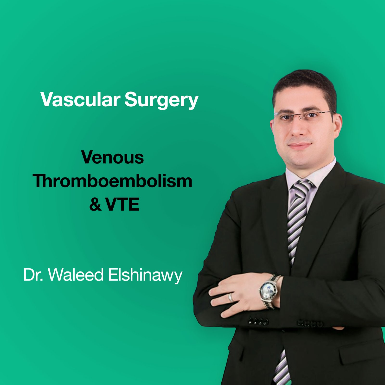 Venous Thromboembolism & VTE