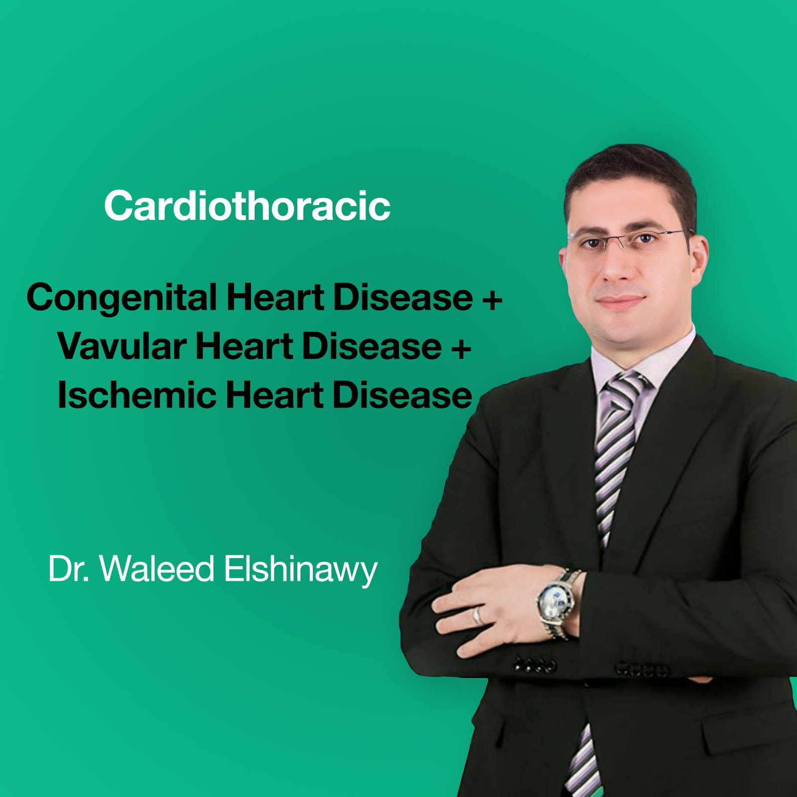 Congenital Heart Disease + Vavular Heart Disease + Ischemic Heart Disease