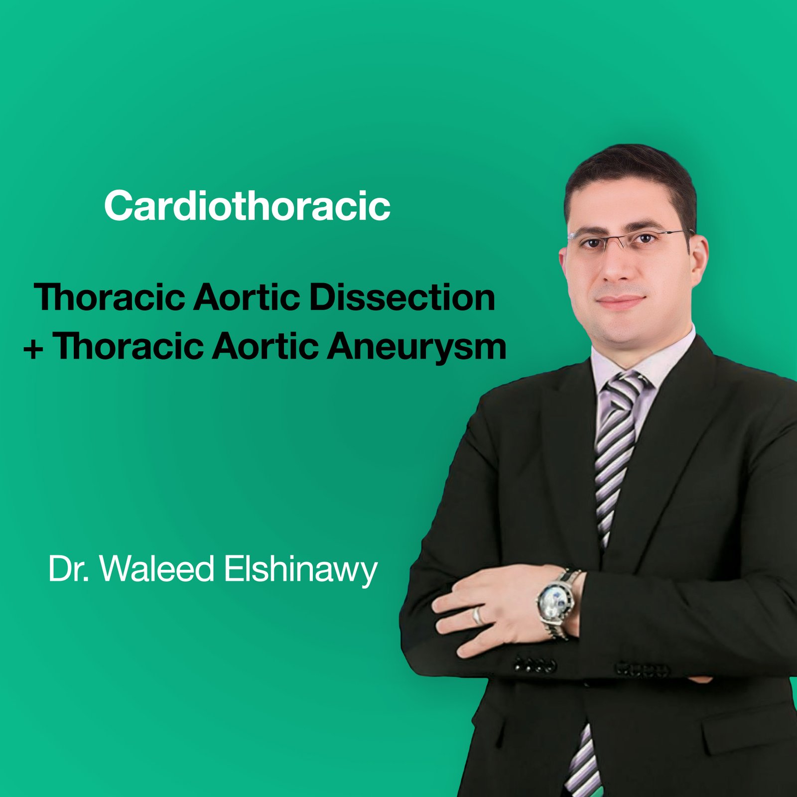 Thoracic Aortic Dissection + Thoracic Aortic Aneurysm