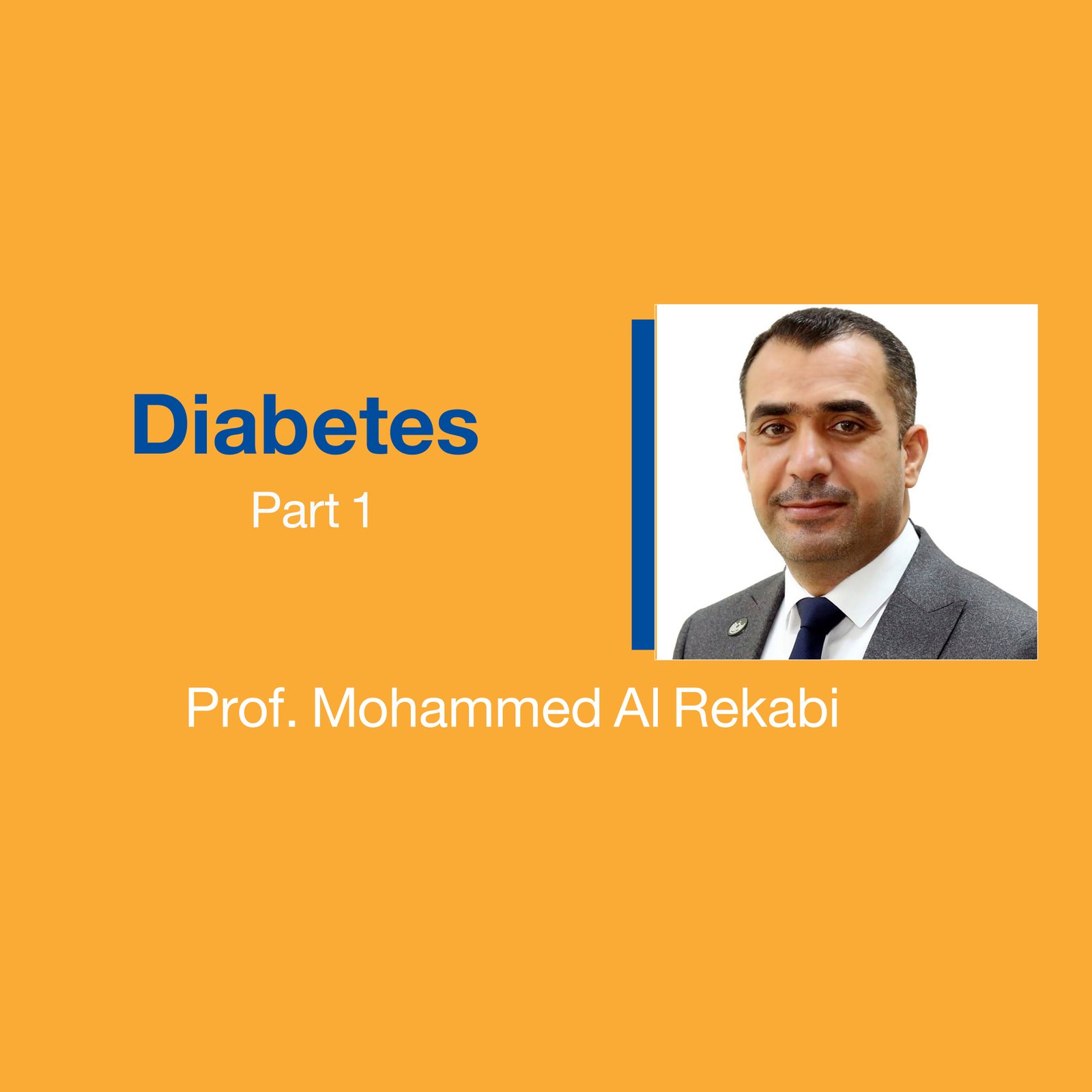 Diabetes Mellitus (Part 1)