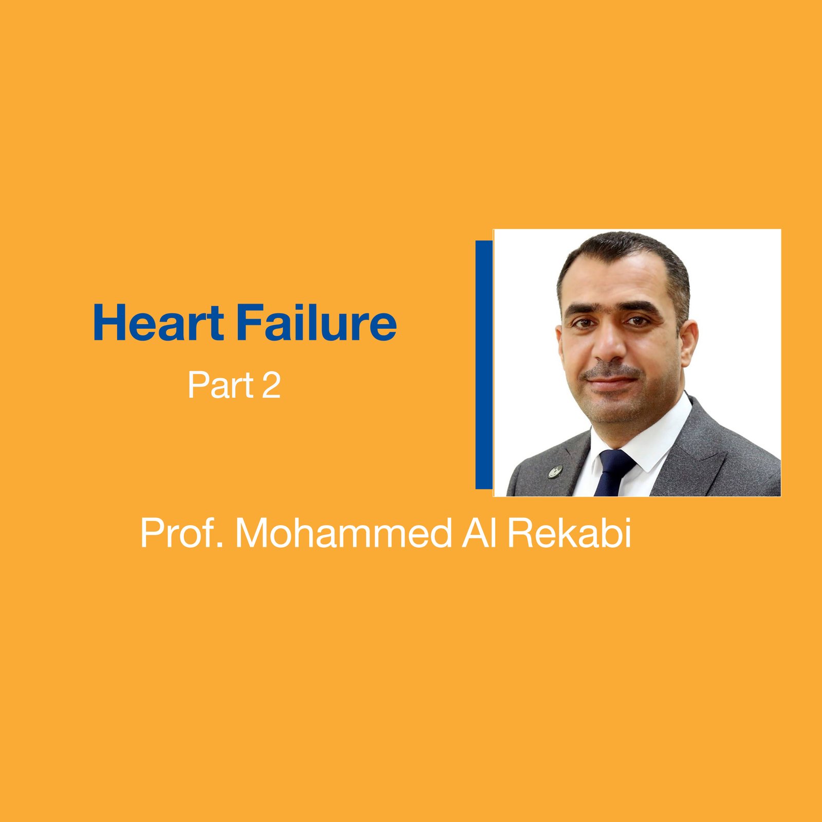 Heart Failure (Part 2)