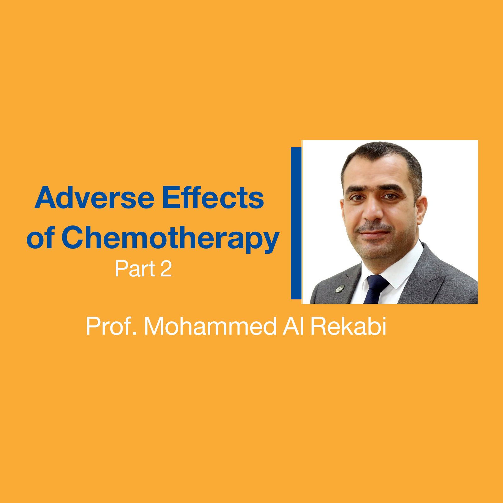 Adverse Effects of Chemotherapy (Part2)